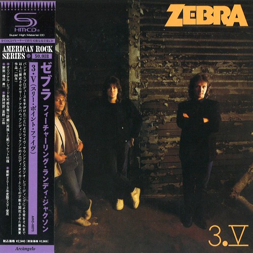 ZEBRA (from US) / ゼブラ / 3.V - SHM-CD/2013 REMASTER / スリー・ポイント・ファイヴ: 3.V - SHM-CD/2013リマスター