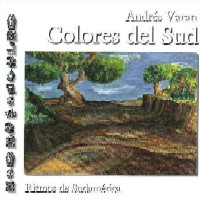 ANDRES VARAN / COLORES DEL SUD