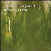 JOE MORRIS / ジョー・モリス / TODAY ON EARTH