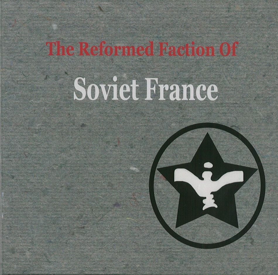 REFORMED FACTION  / REFORMED FACTION OF SOVIET FRANCE