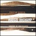 MARCEL DUCHAMP / マルセル・デュシャン / ERRATUM MUSICAL