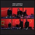 OREN AMBARCHI / オーレン・アンバーチ / LOST LIKE A STAR