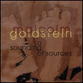 MALCOLM GOLDSTEIN / マルコム・ゴールドステイン / SOUNDING OF SOURCES