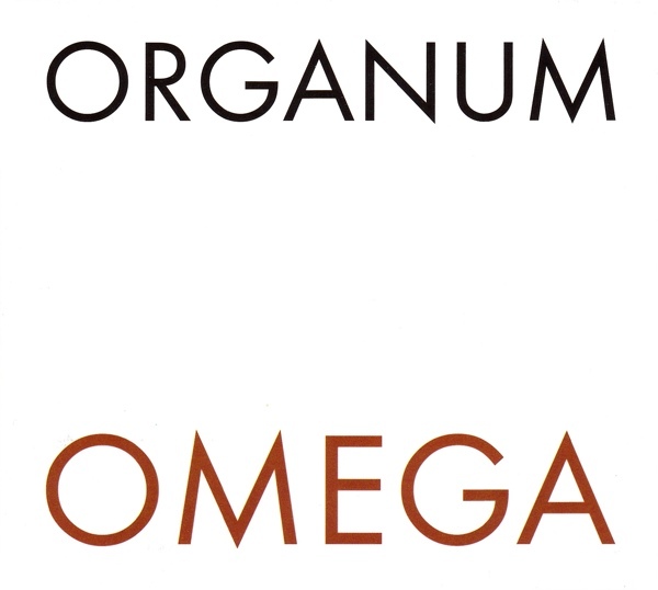 ORGANUM / オルガナム / OMEGA
