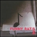 FUNNY RATS / ファニー・ラッツ(ペーター・ブロッツマン&羽野昌二) / FUNNY RATS 2
