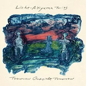 LICHT-AKIYAMA TRIOS / TOMORROW OUTSIDE TOMORROW