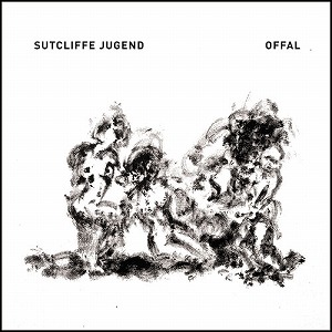SUTCLIFFE JUGEND / サトクリフ・ユーゲント / OFFAL (CD)
