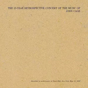 25 YEAR RETROSPECTIVE CONCERT, NYC 15TH MAY 1958/JOHN CAGE/ジョン