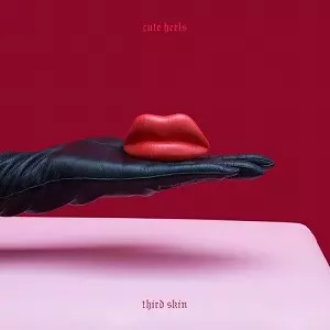 CUTE HEELS / THIRD SKIN