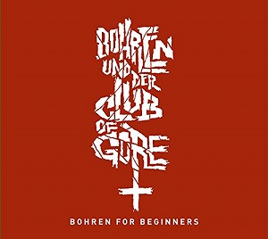 BOHREN & DER CLUB OF GORE / BOHREN FOR BEGINNERS (2CD)
