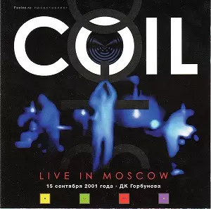 LIVE IN MOSCOW/COIL/コイル/2001年モスクワ・ライヴ｜NOISE / AVANT