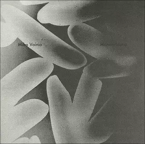 MIKA VAINIO / ミカ・ヴァイニオ / MANNERLAATTA