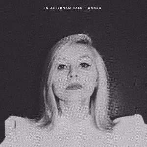 IN AETERNAM VALE + ANNEQ / JE AI DISSOUS