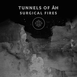 TUNNELS OF AH / SURGICAL FIRES