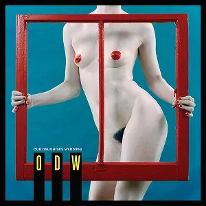 OUR DAUGHTERS WEDDING / アワ・ドーターズ・ウェディング / MOVING WINDOWS (BLUE VINYL)