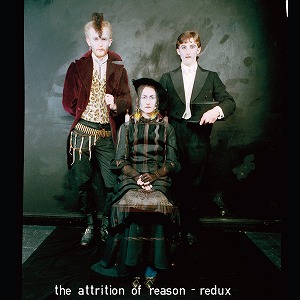 ATTRITION / THE ATTRITION OF REASON-REDUX (2CD)