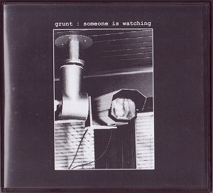 GRUNT / グラント / SOMEONE IS WATCHING (CD)