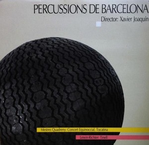 PERCUSSIONS DE BARCELONA / PERCUSSIONS DE BARCELONA DIRECTED BY XAVIER JOAQUIN