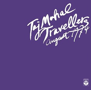 TAJ-MAHAL TRAVELLERS / タージ・マハル旅行団 / 1 - AUGUST 1974 (2LP)