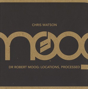 CHRIS WATSON / クリス・ワトソン / LOCATIONS, PROCESSED (BLUE TB7 SERIES CD)