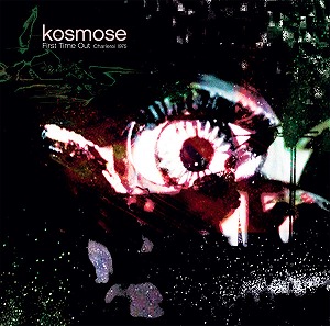 KOSMOSE / FIRST TIME OUT (LP)