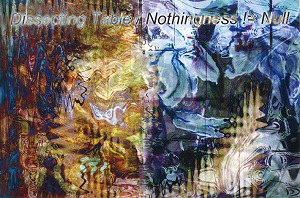 DISSECTING TABLE / ディセクティング・テーブル / NOTHINGNESS !=NULL