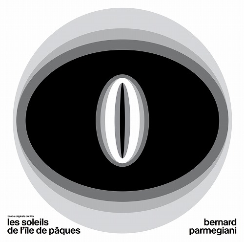 BERNARD PARMEGIANI / ベルナルド・パルメジャーニ / LES SOLEILS DE L'ILE DE PAQUES LA BRULURE DE MILLE SOLEILS (CD)
