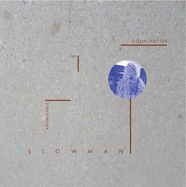 COLIN POTTER / コリン・ポッター / THE ABOMINABLE SLOWMAN
