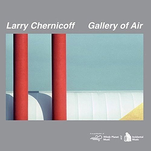 LARRY CHERNICOFF / GALLERY OF AIR