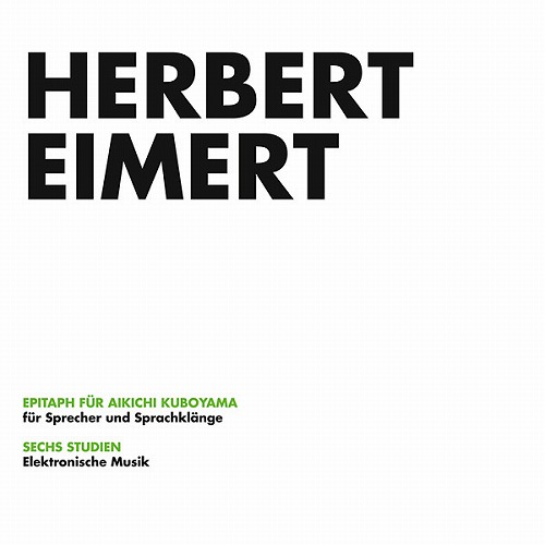 HERBERT EIMERT / ヘルベルト・アイメルト / EPITAPH FUR AIKICHI KUBOYAMA / SECHS STUDIEN