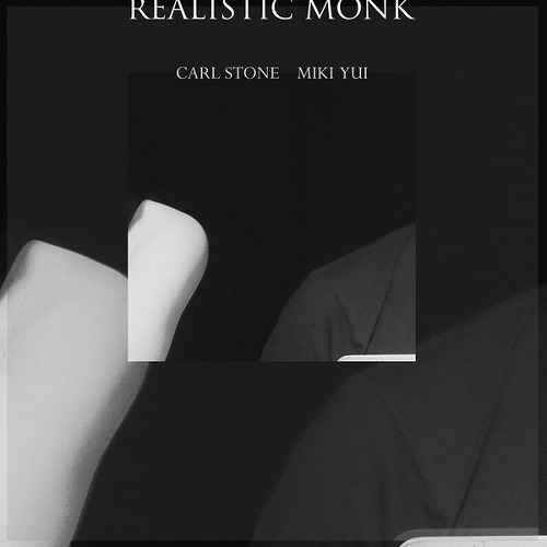 REALISTIC MONK (CARL STONE & MIKI YUI) / REALM