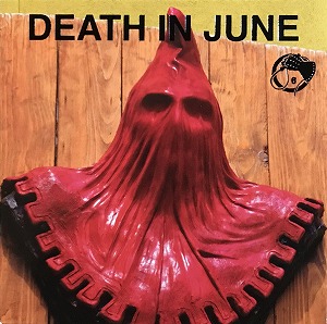 DEATH IN JUNE / デス・イン・ジューン / ESSENCE!