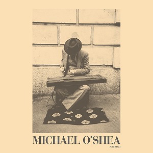 MICHAEL O'SHEA / マイケル・オシェイ / MICHAEL O'SHEA