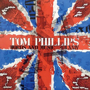 TOM PHILLIPS / トム・フィリップス / WORDS AND MUSIC (LP+CD)