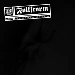 FOLKSTORM / フォークストーム / WHERE THE SUN DO'T SHINE