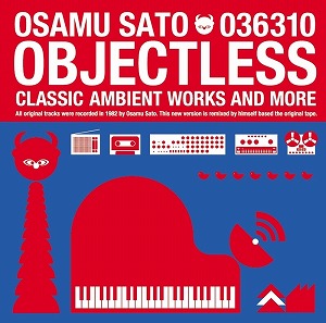 OSAMU SATO / 佐藤理 / OBJECTLESS (LP)