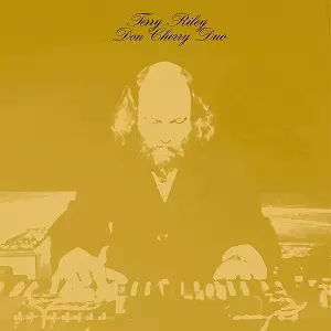 TERRY RILEY / DON CHERRY / テリー・ライリー/ ドン・チェリー / TERRY RILEY DON CHERRY DUO