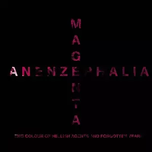 ANENZEPHALIA / アネンザファリア / MAGENTA (BLACK VINYL)