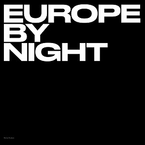 METRO RIDERS / EUROPE BY NIGHT