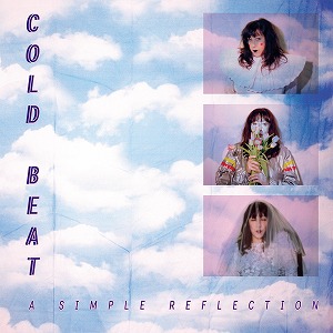 COLD BEAT / A SIMPLE REFLECTION EP