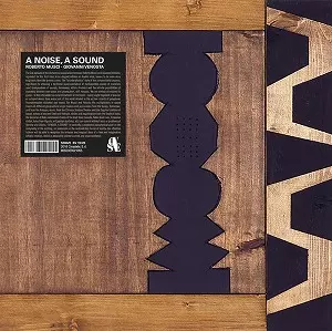 ROBERTO MUSCI & GIOVANNI VENOSTA / ロベルト・ムッシ & ジョヴァンニ・ヴェノスタ / A NOISE, A SOUND (2LP)