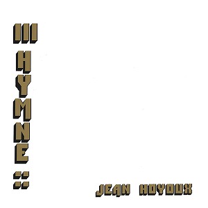 JEAN HOYOUX / III HYMNE