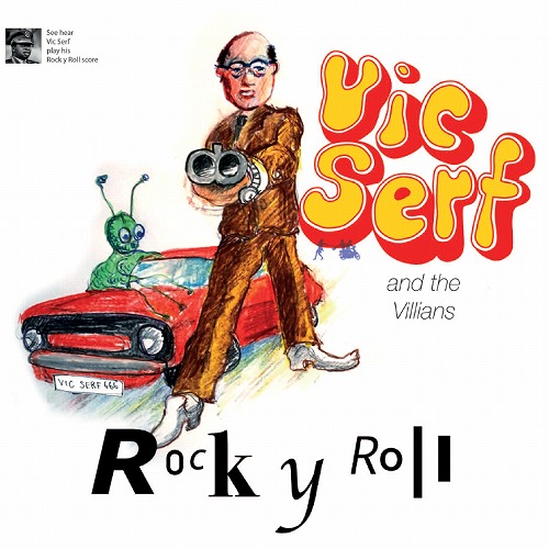 VIC SERF & THE VILLAINS / ROK Y ROLL (LP)