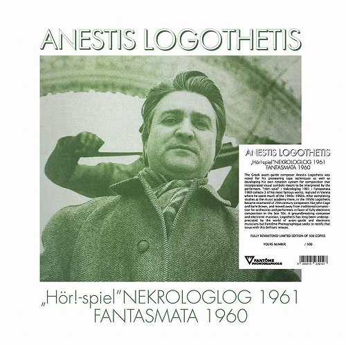 ANESTIS LOGOTHETIS / アネスティス・ロゴテティス / HOR!-SPIEL / NEKROLOGLOG 1961 / FANTASMATA 1960