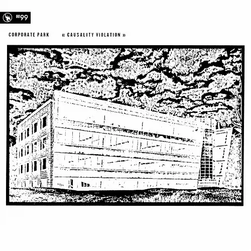 CORPORATE PARK / コーポレート・パーク / CAUSALITY VIOLATION