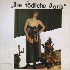 DIE TODLICHE DORIS / ディー・テートリッヒェ・ドーリス / ” “ / ファースト・アルバム