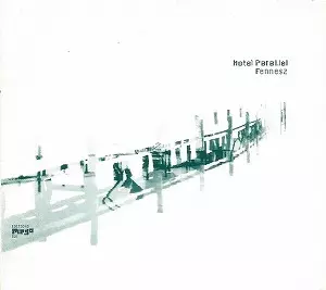 FENNESZ / フェネス / Hotel Paral.lel / ホテル・パラレル~デラックス・エディション