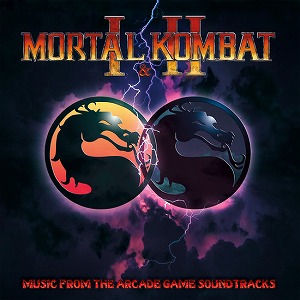 DAN FORDEN / MORTAL KOMBAT I AND II - MUSIC FROM THE ARCADE GAME SOUNDTRACKS