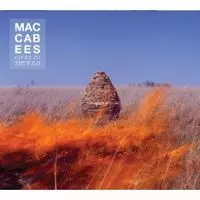 MACCABEES / マカビーズ / GIVEN TO THE WILD