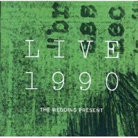 WEDDING PRESENT / ウェディング・プレゼント / LIVE 1990 (2CD)